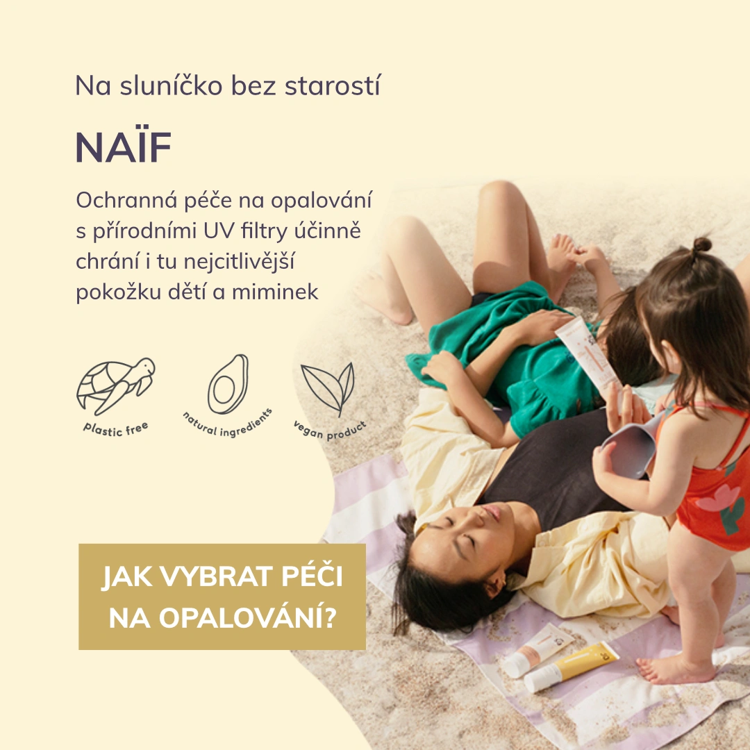 Na sluníčko bez starostí 
NAÏF PÉČE NA OPALOVÁNÍ

Ochranná péče na opalování s přírodními UV filtry účinně chrání i tu nejcitlivější pokožku dětí a miminek. 
Je voděodolná, snadno se roztírá, neobsahuje nesmysly a je vegan a ocean friendly.

